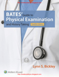 Bates' Guide to Physical Examination and History Taking 12th Ed