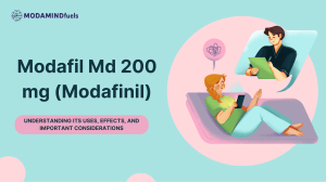 Modafil Md 200 mg (Modafinil) Uses, Effects, and Considerations