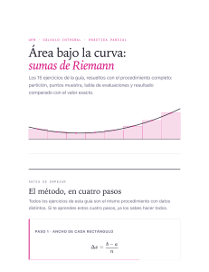 Gu&iacute;a de pr&aacute;ctica: &Aacute;rea bajo la curva con sumas de Riemann