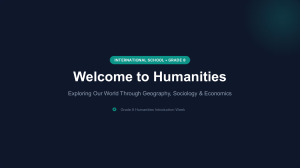 Grade 8 Humanities Introduction: Geography, Sociology & Economics