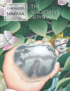 The Magician's Nephew by C.S. Lewis - Chronicles of Narnia Book One