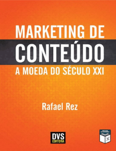 Marketing de Conte&uacute;do: A Moeda do S&eacute;culo XXI