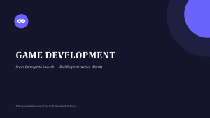 Game Development: From Concept to Launch