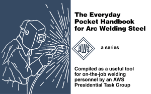 4. AWS -The Everyday Pocket Handbook for Arc Welding Steel