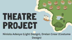 Theatre Project: Lighting & Costume Design for The Beaux Strategem