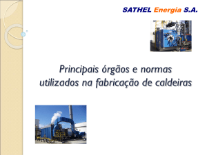 Normas e &Oacute;rg&atilde;os para Fabrica&ccedil;&atilde;o de Caldeiras