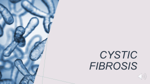 Cystic Fibrosis: Causes, Symptoms, and Treatment