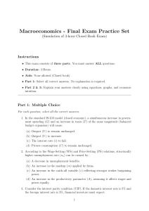 Macroeconomics Final Exam Practice Set: IS-LM, Solow, Open Economy
