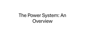 The Power System: An Overview
