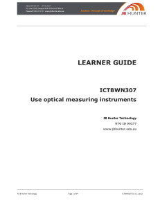 ICTBWN307 Learner Guide: Use Optical Measuring Instruments