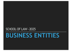 Business Entities Law Module 2025