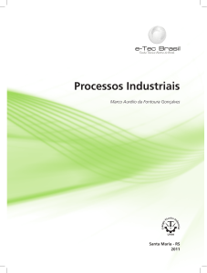 Processos Industriais: Texto sobre Sistemas de Controle, Metrologia e V&aacute;lvulas