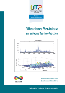Mechanical Vibrations: A Theoretical-Practical Approach