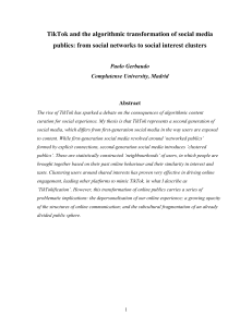 TikTok and the Algorithmic Transformation of Social Media Publics