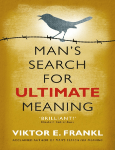 Man's Search for Ultimate Meaning by Viktor Frankl