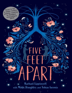 Five Feet Apart Book Chapter: Stella's Hospital Stay