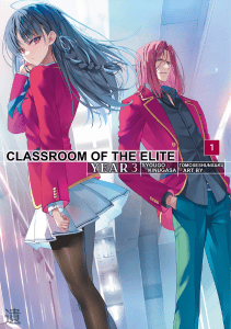 Classroom of the Elite Year 3 Volume 1 Novel