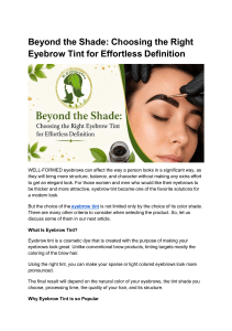 Choosing the Right Eyebrow Tint: Effortless Definition Guide