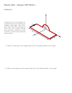 Physics 2212 Week 5 Problem Set: Magnetic Fields