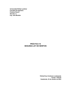 Pr&aacute;ctica 10: Segunda Ley de Newton - Informe de Laboratorio