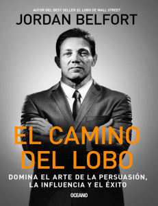 El Camino del Lobo: Persuasi&oacute;n y &Eacute;xito