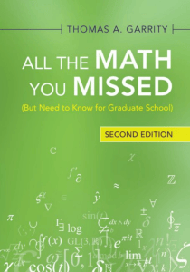 All the Math You Missed: Graduate School Prep Textbook