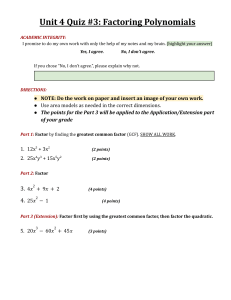 Unit 4 Quiz 3: Factoring Polynomials
