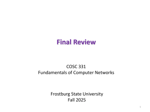 COSC 331 Final Review: Transport & Network Layers