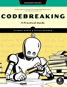 Codebreaking: A Practical Guide - Expanded Edition