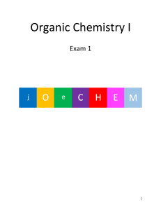 Organic Chemistry I Exam 1