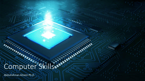 Computer Skills: Principles of IT & Operating Systems