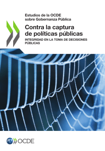 Contra la captura de pol&iacute;ticas p&uacute;blicas: Integridad en la toma de decisiones