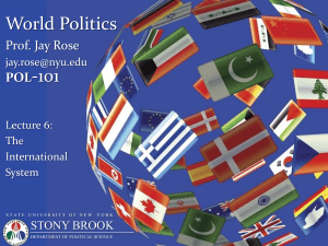 World Politics Lecture 6: The International System