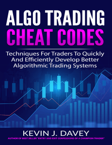 Algo Trading Cheat Codes: Techniques for Better Algorithmic Trading Systems