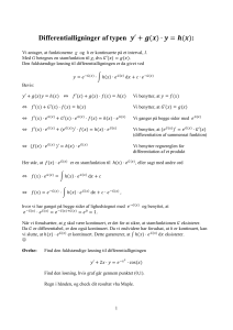 L&oslash;sning af differentialligninger af typen y' + g(x)&middot;y = h(x)