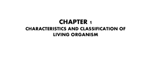 Chapter 1: Characteristics and Classification of Living Organisms