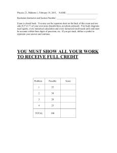 Physics 21 Midterm 1 Exam February 2015