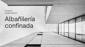 Alba&ntilde;iler&iacute;a Confinada: Construcci&oacute;n y Normativa