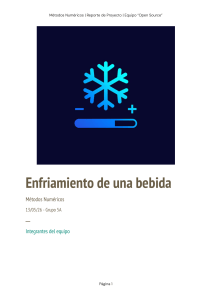 Enfriamiento de una bebida: Proyecto con M&eacute;todos Num&eacute;ricos