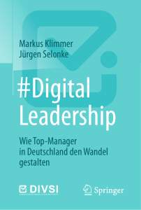 #Digital Leadership: Top-Manager in Deutschland gestalten Wandel