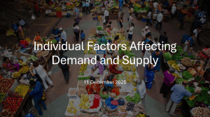 Individual Factors Affecting Demand and Supply