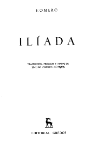 Il&iacute;ada de Homero - Traducci&oacute;n de Emilio Crespo G&uuml;emes