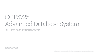 COP5725 Advanced Database System: Database Fundamentals
