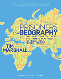 Prisoners of Geography: Ten Maps on Global Politics