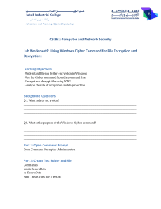 Lab Worksheet: Windows Cipher Command for File Encryption