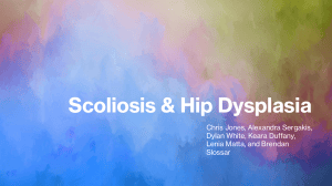 Scoliosis & Hip Dysplasia: Medical Overview & Treatment
