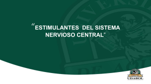 Estimulantes del Sistema Nervioso Central: Conceptos y Clasificaci&oacute;n