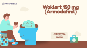 Waklert 150 mg (Armodafinil): Uses, Benefits, Safety