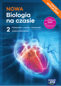 NOWA Biologia na czasie 2 - Podręcznik liceum i technikum