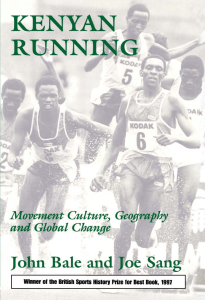 Kenyan Running: Movement Culture, Geography & Global Change